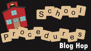 ClassroomProcedures blog hop