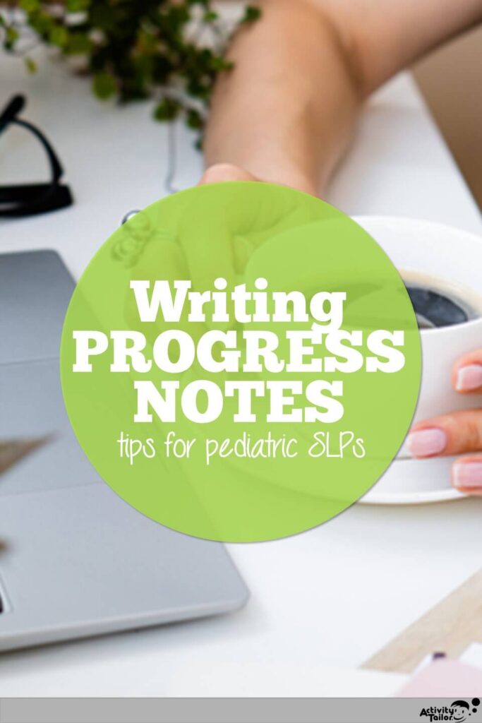 how to write SLP progress notes