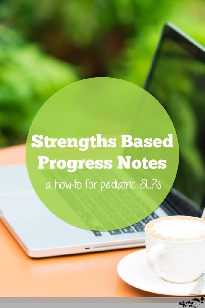 strength-based progress notes for SLPs