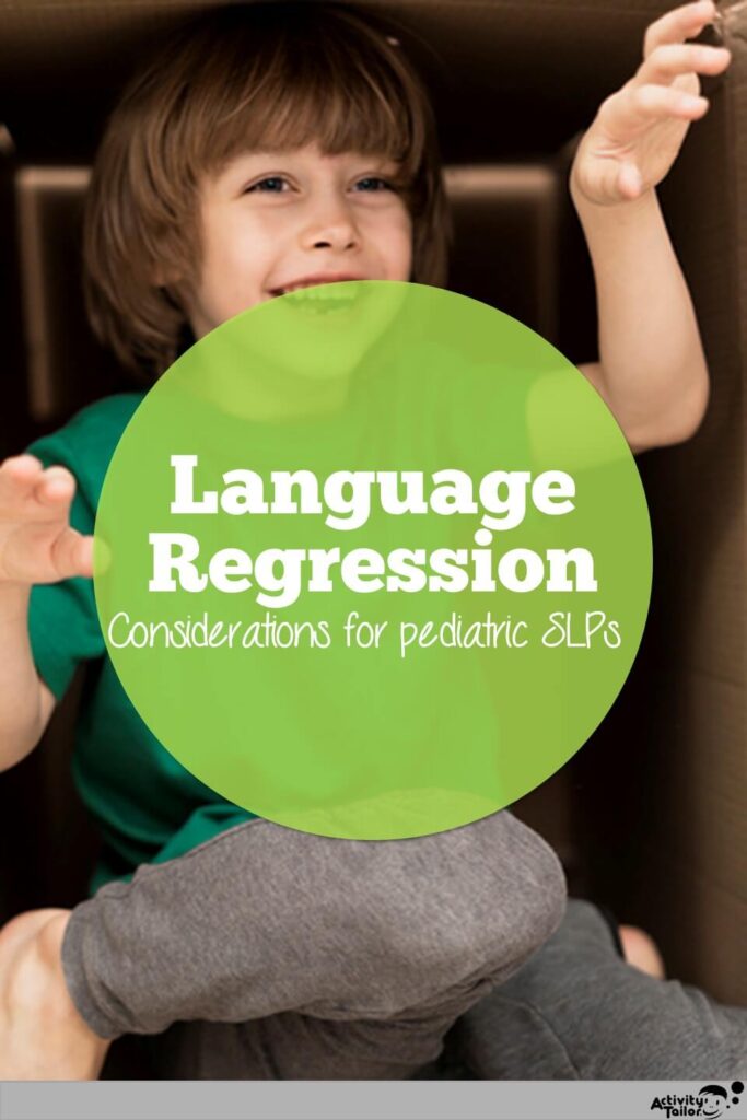 language regression considerations beyond autism