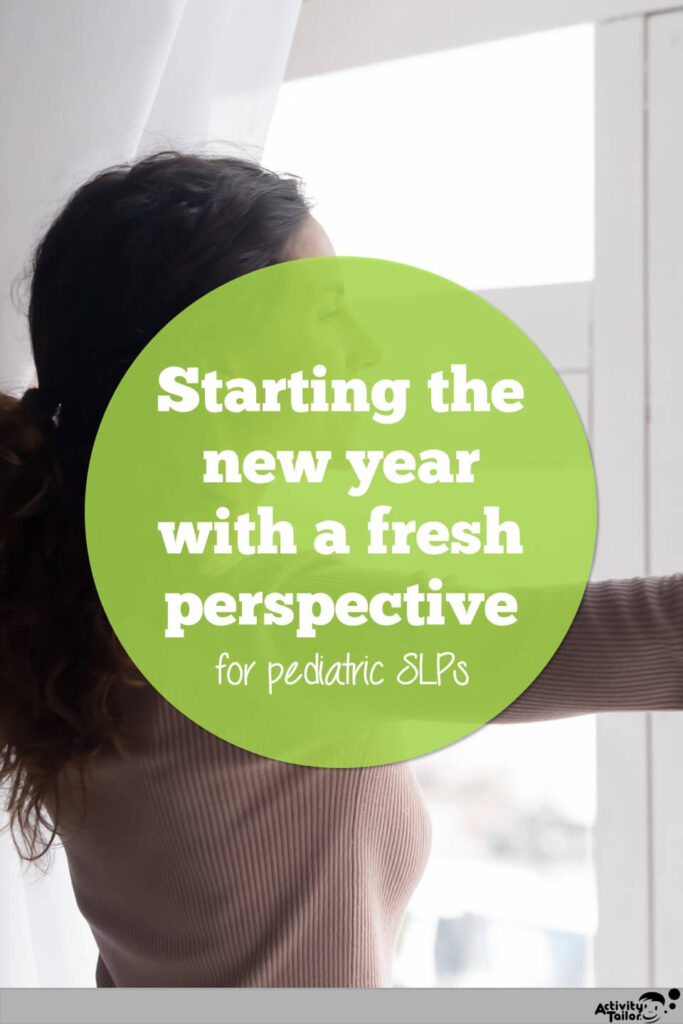 starting fresh in the new year SLPs