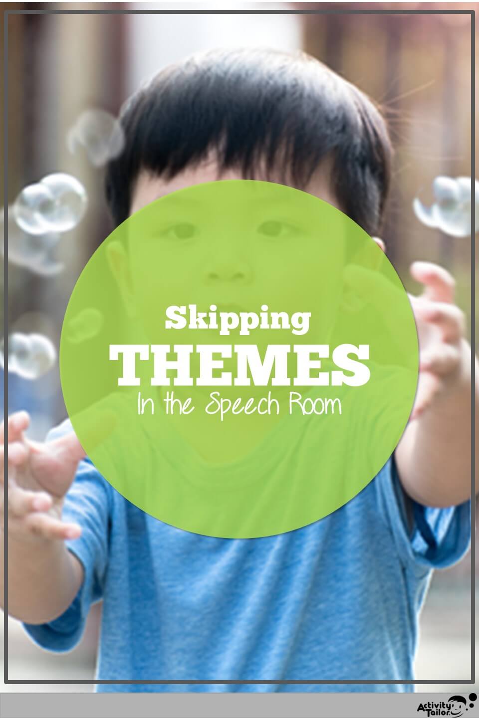 reasons not to use themes in speech therapy