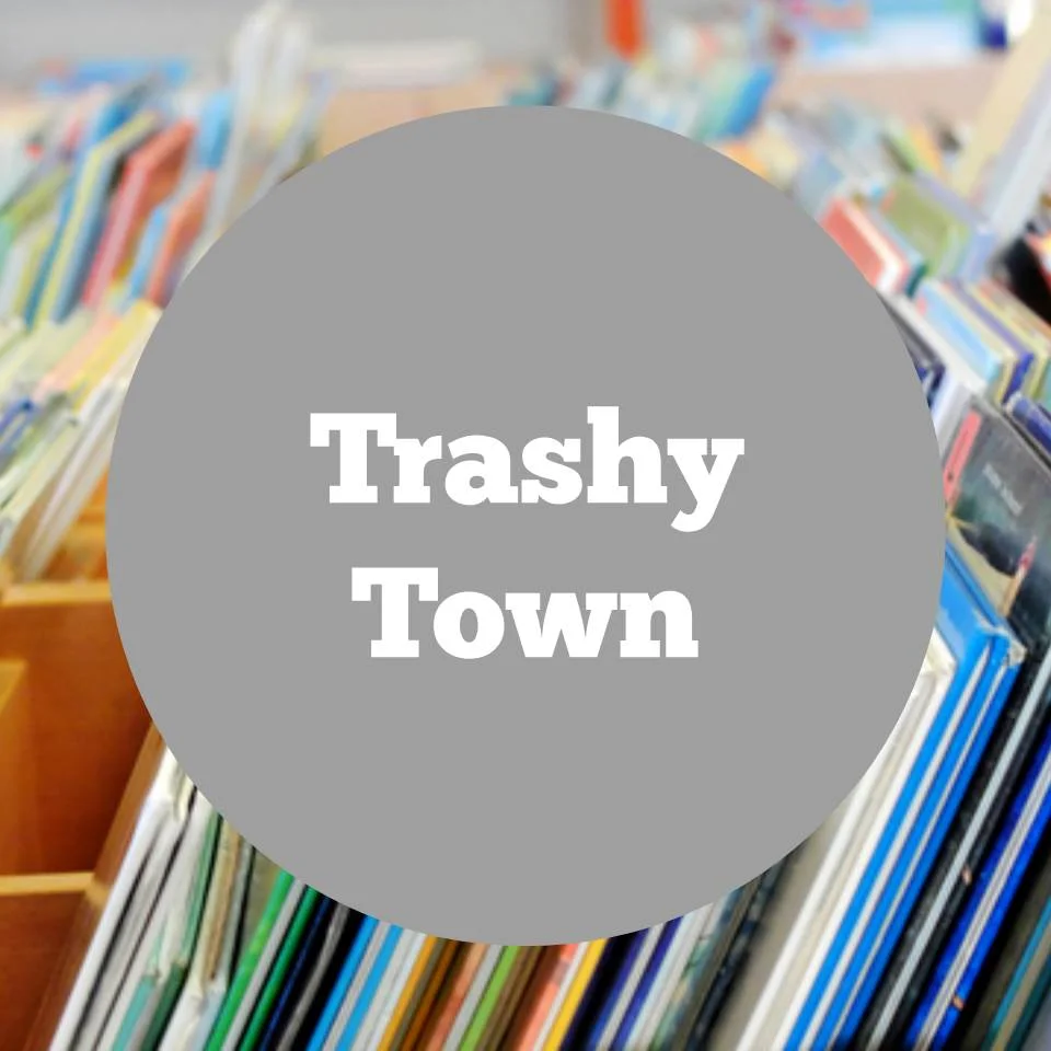 trashy town