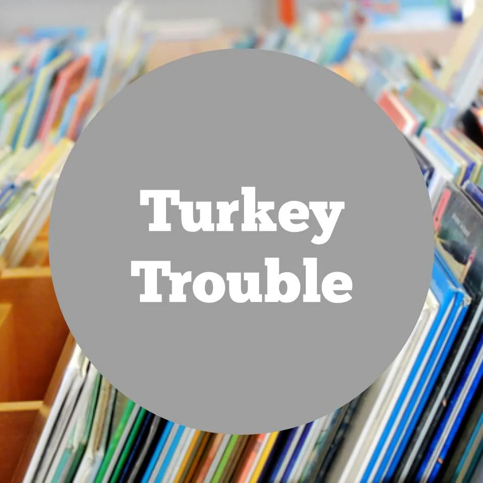 Turkey Trouble